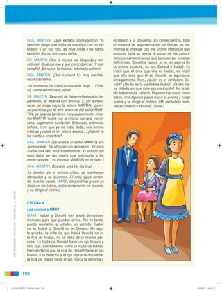 SRA. MARTIN: ¡Qué extraña coincidencia! Yo           el blanco a la izquierda. En consecuencia, todo
                     ...