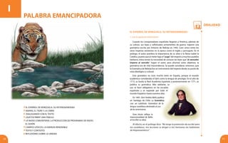 Oralidad
10 11
Cuando los conquistadores españoles llegaron a América, además de
su cultura, sus leyes y sofisticados armamentos de guerra, trajeron una
gramática escrita por Antonio de Nebrija en 1492. Caso único entre los
otros imperios existentes en la época como el inglés y portugués. En el
prólogo, el autor pondera la importancia de su obra a la Reina Isabel la
Católica, puesto que al meter bajo el“yugo”del imperio a muchos pueblos
bárbaros, éstos tenían la necesidad de conocer las leyes que “el vencedor
impone al vencido”. Según el autor, para alcanzar estos objetivos, la
gramática era de vital trascendencia. Se puede considerar, entonces, que
la Gramática de Nebrija fue un instrumento del Imperio desde un punto de
vista ideológico y cultural.
I
EL ESPAÑOL DE VENEZUELA. SU HETEROGENEIDAD
1. Lee la siguiente información:
Esta gramática no tuvo mucho éxito en España, porque el mundo
académico consideraba el latín como la lengua de prestigio. En el año de
1713, se funda la Real Academia Española y posteriormente en 1771, se
publica su gramática. Más adelante, su
uso se hace obligatorio en las escuelas
españolas y se expande por todo el
mundo hispánico hasta nuestros días.
En 1847, Don Andrés Bello publica
en Santiago de Chile, su Gramática
con un subtítulo: Gramática de la
lengua castellana destinada al uso
de los americanos.
Este título refleja la
intencionalidad de Bello
al escribir su obra.
Al efecto, en el prólogo dice: “No tengo la pretensión de escribir para
los castellanos, mis lecciones se dirigen a mis hermanos los habitantes
de Hispanoamérica”.
El Español de Venezuela. Su heterogeneidad
Anansi, el tigre y la cabra
Dialogando con el texto
¿Qué escribir? Una fábula
La radio comunitaria. La producción de programas de radio.
El guión
Campos léxicos: la energía renovable
Texto y contexto
Reflexiones sobre la unidad
PALABRA EMANCIPADORA
 