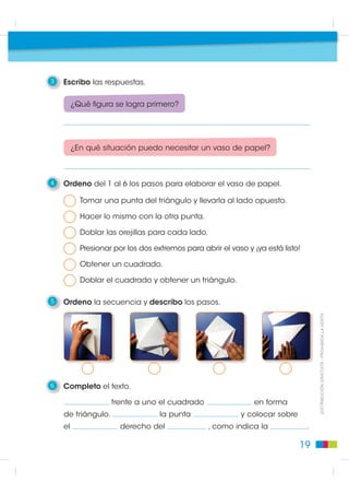 2   Leo el texto en parejas. Luego, por turnos, cada uno formula
    dos preguntas, cuyas respuestas estén en el siguiente texto.


                                     • Un texto instructivo presenta una secuencia
                                       clara de los pasos o procesos que deben
                                       realizarse para conseguir un resultado.
                                     • Los textos instructivos utilizan números u otra
                                       marca gráfica para diferenciar y secuenciar
                                       la serie de pasos.
                                     • Algunas instrucciones van acompañadas
                                       de dibujos.


3   Pienso, por qué un texto instructivo me ayuda a conseguir un
    resultado de manera exitosa. Comparto mis ideas en un grupo y
    expreso mis opiniones a toda la clase.

4   Comento con mi docente cómo se realiza el circuito de la
    comunicación de un texto instructivo.



                                                                                                        Flan

                                                                                                    ientes:

                                               Ingredientes:                                           nidade
                                                                                                      rada: s
                                                                                                    densad 1 lata




                                                                                                                           ',675,%8,Ï1 *5$78,7$  352+,%,'$ /$ 9(17$
                                                                                                           a:
                                             Huevos: 7 unidades                                      cuchar 2 latas
                                                                                                            adas
                                             Leche evaporada: 1 lata                                  nutos
                                              Leche condensada: 2 latas
                        50 minutos            Vainilla: 1 cucharadita
                3 cucharadas                   Azúcar: 3 cucharadas
       Vainilla: 1 cucharadita
       Leche condensada: 2 latas               Preparación:
       Leche evaporada: 1 lata
       Huevos: 7 unidades
                     Ingredientes:               Tiempo estimado: 50 minutos




     emisor                                    mensaje                               receptor



                                                    Hola An
                                                             a,
                                                   Te escribo
                                                  contar      poque te
                                                          que la re    quiero
                                                  muy ric          cet
                                                          a. Te en a del flan está
                                                                  vío la re
                                                                           ceta.



                                                                                               receta del
                                                                                              contar que la
                                                                                       Te escribo poque te quiero
                                                                                       Hola Ana,




    receptor
    receptor
         t                                  mensaje                                    emisor


                                                                                                                      15
 