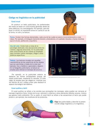 Código no lingüístico en la publicidad
   Canal visual
    Al construir un texto publicitario, los profesionales
del medio...