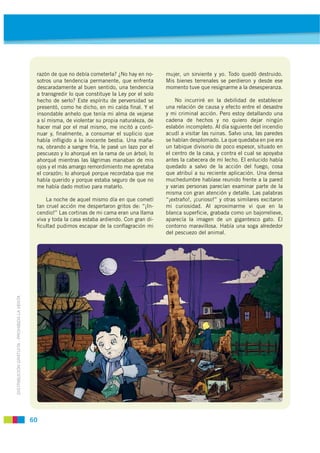 razón de que no debía cometerla? ¿No hay en no-      mujer, un sirviente y yo. Todo quedó destruido.
                     ...