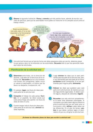 1     Observa la siguiente ilustración. Piensa y comenta qué más podrías hacer, además de escribir una
      carta de soli...