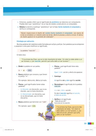 c. Entonces, puedes inferir que el significado de positrónico se relaciona con computación.
                             P...