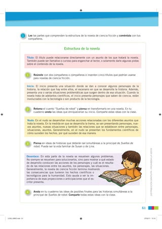 1     Lee las partes que comprenden la estructura de la novela de ciencia ficción y coméntala con tus
                    ...