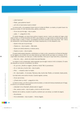 —¿Qué haremos?
                                                       —Nada, ¿qué podemos hacer?
                         ...