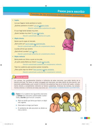 Pasos para escribir
                                               Función de las oraciones subordinadas
                 ...