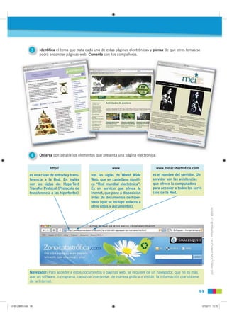 3    Identifica el tema que trata cada una de estas páginas electrónicas y piensa de qué otros temas se
                  ...