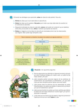 11     Utilizando las estrategias que aprendiste, extrae las ideas de cada párrafo. Para ello:

                       a. ...