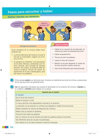 Pasos para escuchar y hablar
                                               Hablar: R it un romance
                      ...