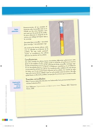 dido el
                                                                    Posteriormente, al ser aña
                   ...