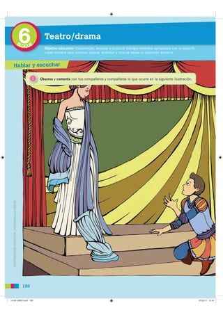 6           Teatro/drama
                                                           Objetivo educativo: Comprender, analiz...