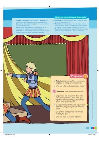 Destrezas con criterios de desempeño
                       • Observar y escuchar dramatizaciones y reconocer las        •...