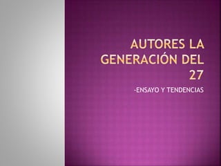 -ENSAYO Y TENDENCIAS
 