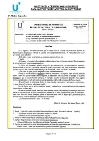 DIRECTRICES Y ORIENTACIONES GENERALES 
PARA LAS PRUEBAS DE ACCESO A LA UNIVERSIDAD 
Página: 9/12 
6º. Modelo de prueba: 
 