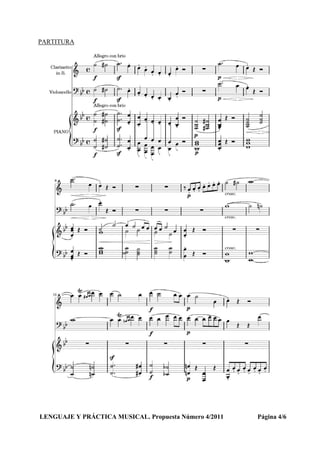PARTITURA
LENGUAJE Y PRÁCTICA MUSICAL. Propuesta Número 4/2011 Página 4/6
 