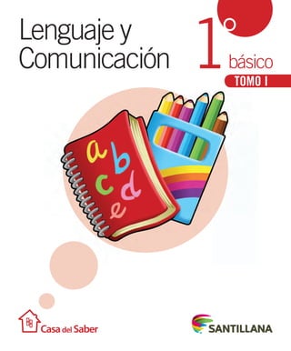Lenguaje y
Comunicación básico
°1TOMO I
 