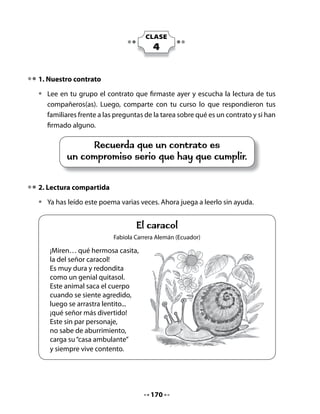4. Escribamos una carta

•   Necesitas conocer muchas cosas sobre los caracoles para el proyecto de
    tu curso. Hoy escribirán una carta a una biblioteca para solicitar libros de
    consulta.

•   Lee este ejemplo de carta escrita por alumnos de primer año que están
    criando conejos.




                                      172
 