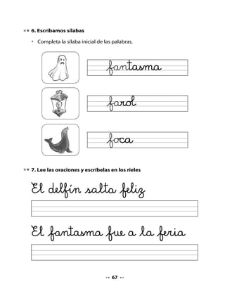 CLASE
                                  5

1. Recordemos lo aprendido
Comenta con tus compañeros y compañeras:
•   ¿Qué aprendimos sobre los puertos?
•   ¿Qué aprendimos sobre animales marinos?

2. Recordemos a nuestros amigos
•   ¿Qué han hecho nuestros amigos en su paseo a Valparaíso?
•   En el siguiente cuadro marca con un número el orden en que ellos
    han realizado las actividades. Observa el ejemplo:

                  Compartir la colación
                  Preparar las mochilas
                  Volver
           1      Pedir el permiso
                  Subirse a un barco
                  Conocer la municipalidad o un museo
                  Viajar en el bus
                  Regresar al colegio




•   Puedes agregar otras cosas que tú creas que pudieron haber hecho
    durante el paseo.


                                 69
 