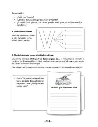 •   Escribe lugares que comienzan con V




CIERRE
7. Bitácora de Aprendizaje




                             Hoy aprendimos:



                             Lo que más me gustó fue:




                                      136
 
