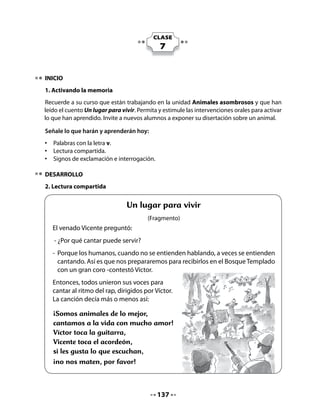 4. Desarrollo de conciencia fonológica y destrezas grafomotoras


  •   Lee y escribe



        va                                     El                so




        ve                                     La                 la



        vi                                     El                no



        vo                                     El                lantín



  •   Dibuja lo que lees. Cuenta los golpes de voz.
  •   Encierra en un círculo las sílabas que tienen la consonante v.




         ventana                       vaca                     volantín



                                        139
 