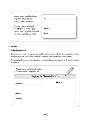 Mi Bitácora de Aprendizaje

Pida que piensen acerca de lo que han aprendido y lo comenten con su compañero o
compañera de banco. Si es posible, realice una puesta en común.


                                            ¿Qué hemos
                                            aprendido?




H       En casa:    Invite a los niños y niñas a jugar y repetir el siguiente trabalenguas:

                        Tres tristes tigres
                   tragaron tres tazas de trigo.

  Pida que lo practiquen, lo memoricen y se lo enseñen a otros
  amigos, amigas o un familiar.




                                           5
 