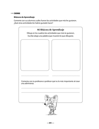 DESARROLLO
2. Lectura compartida
Realice la actividad de lectura compartida como lo hace habitualmente. En esta oportunidad
invite a su curso a jugar a leer coralmente el texto, sin su ayuda.



                La nube
              Carola Gana (Chile)


   La nube traviesa sube sobre mi cabeza,
   por viajar tan sola, le salió una cola.

   Desde el cielo la llamaban ¡nube, nubecita!
   Ella muy tranquila, se hizo la sordita.

            - ¡Lo que más me gustaría, es estar sobre una nube!
            Y ella grita fuerte -¡sube, sube!

                                Pero siguió volando bajo y encontró un escarabajo,
                                que le dijo: -Date prisa, que te quedas sin trabajo.

                                La nube lo miró y pronto desapareció.
                                El viento sopló y la nube nunca más volvió.




                                           93
 