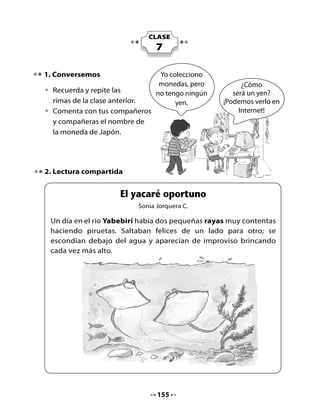 De	pronto,	un	viento	furioso	se	acercó	al	río.	Su	fuerza	era	tan	intensa	
que	 el	 cielo	 se	 oscureció.	 Las	 yucas	 y	 los	 papayos	 se	 agacharon	
hasta	el	suelo.

Las	dos	pequeñas	rayas,	muy	asustadas,	se	tomaron	de	sus	aletas	
y	comenzaron	a	llorar.	

-	¡Que	alguien	nos	ayude!	¡Queremos	salir	de	aquí!,	-pedían.	El	viento	
soplaba	cada	vez	con	más	fuerza	y	las	dos	pequeñas	rayas	sentían	
que	 ya	 no	 podían	 resistir	 más.	 Sus	 cuerpos	 giraban	 sin	 querer	 y	
parecía	que	el	cielo	les	caería	encima	en	cualquier	momento.

Entonces	apareció	un	hermoso yacaré	y	al	ver	a	las	rayas	llorando	
tan	desconsoladamente,	se	acercó	y	les	dijo	que	no	temieran,	que	
era	un	ciclón	muy	rabioso	y	que	pronto	pasaría.




Y	 así	 fue.	 Poco	 a	 poco	 llegó	 la	 calma,	 apareció	 la	 luz,	 las	 plantas	
lanzaron	 nuevamente	 sus	 ramas	 al	 cielo	 y	 las	 rayas	 volvieron	 a	
nadar	felices,	después	de	pasar	un	gran	susto.		Y	el	yacaré	sin	decir	
nada	más,	se	alejó	rápidamente	del	lugar.



                                     156
 