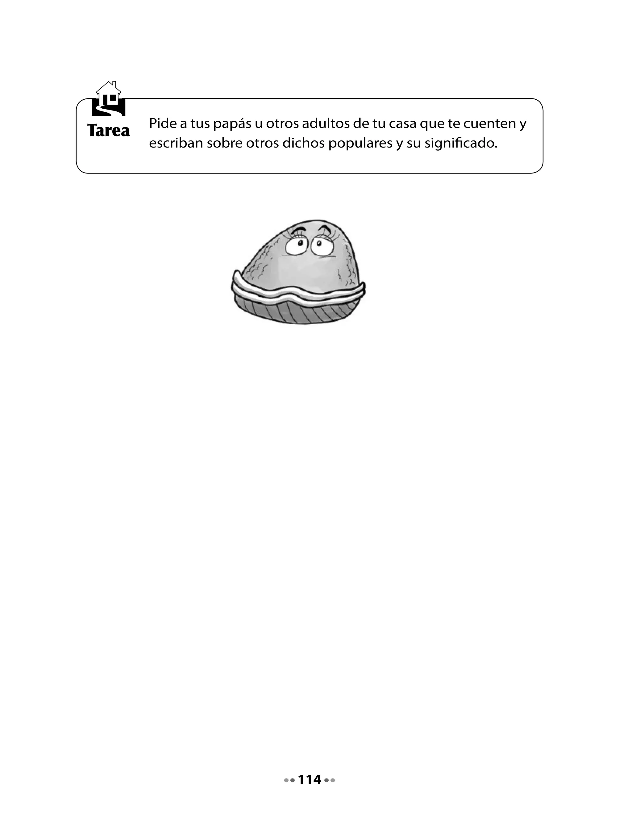 CLASE
                                     2


1. Recordando el cuento

•	   ¿Recuerdas	el	comienzo	del	cuento?	Escríbelo	aquí.




•	   Luego	 pasaron	 muchas	 cosas.	 Completa	 este	 collar	 trabajando	 en	
     pareja.	Puedes	escribir	y	dibujar.




       Le contó a




                Le contó a


                                 Le contó a
                                                   Le contó a




•	   Finalmente,	la	historia	termina	en	que:




                                     115
 