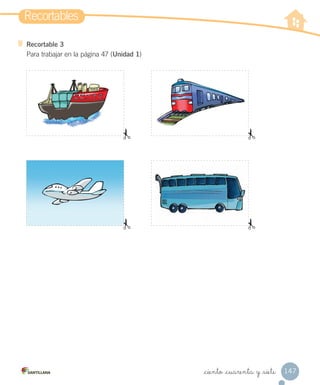 Recortable 3
Para trabajar en la página 47 (Unidad 1)
Recortables
147_ciento _cuarenta y _siete
 