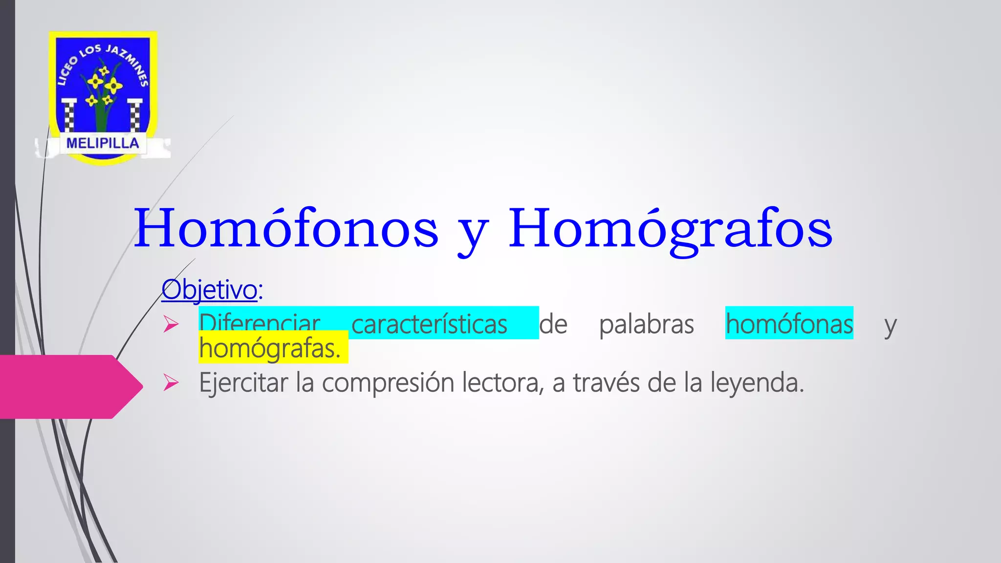 Lenguaje 4° Homófonos y Homógrafos clase 08-08.pptx | Descarga Gratuita