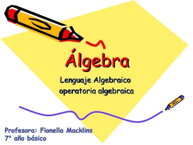 Lenguaje algebraico 7 basico