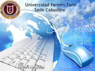 Universidad Fermín Toro
Sede Cabudare
 