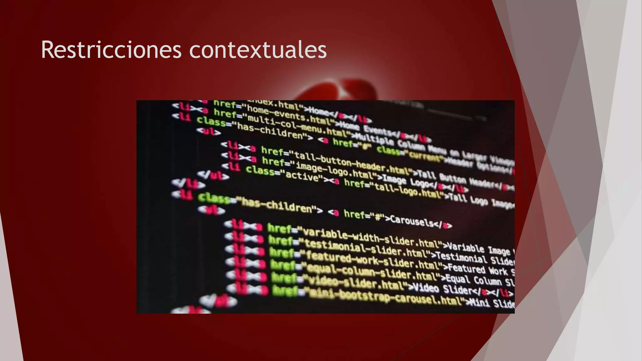 Restricciones contextuales
 