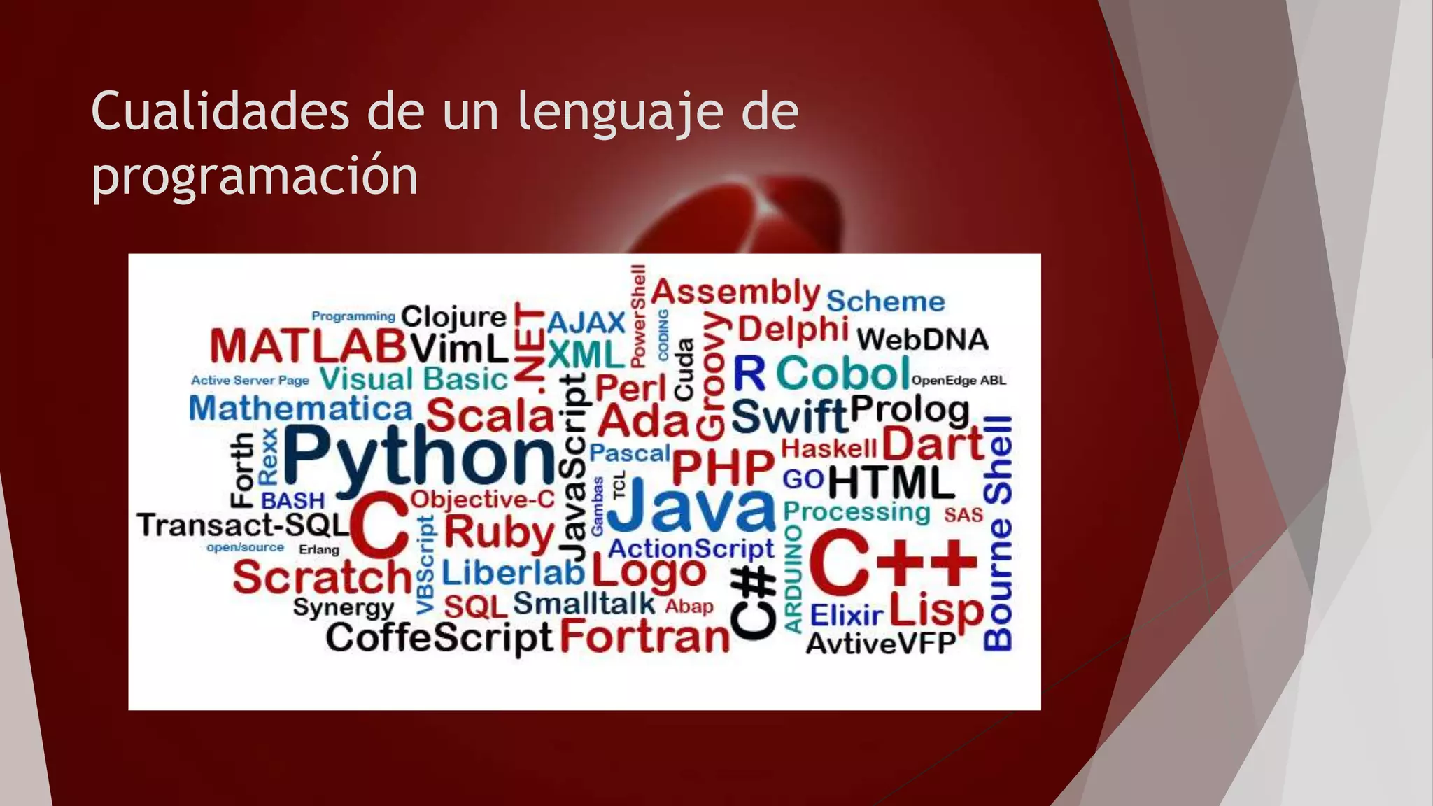 Cualidades de un lenguaje de
programación
 