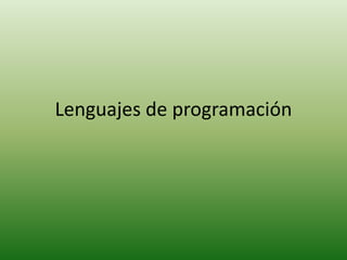 Lenguajes de programación
 