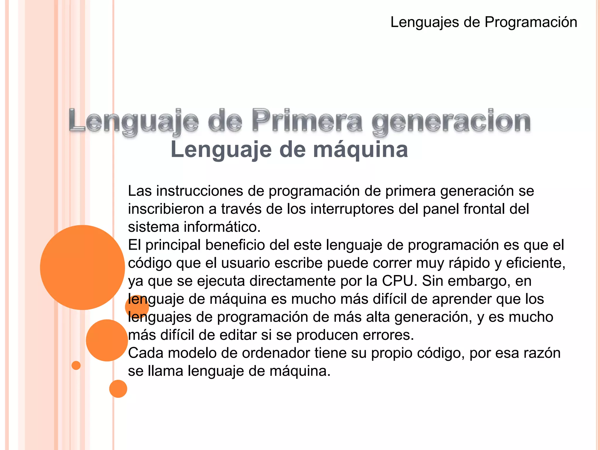 Lenguaje de Segunda generación.