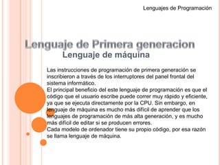 Lenguaje de Segunda generación.