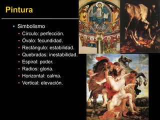  Simbolismo
▪ Círculo: perfección.
▪ Óvalo: fecundidad.
▪ Rectángulo: estabilidad.
▪ Quebradas: inestabilidad.
▪ Espiral: poder.
▪ Radios: gloria.
▪ Horizontal: calma.
▪ Vertical: elevación.
 