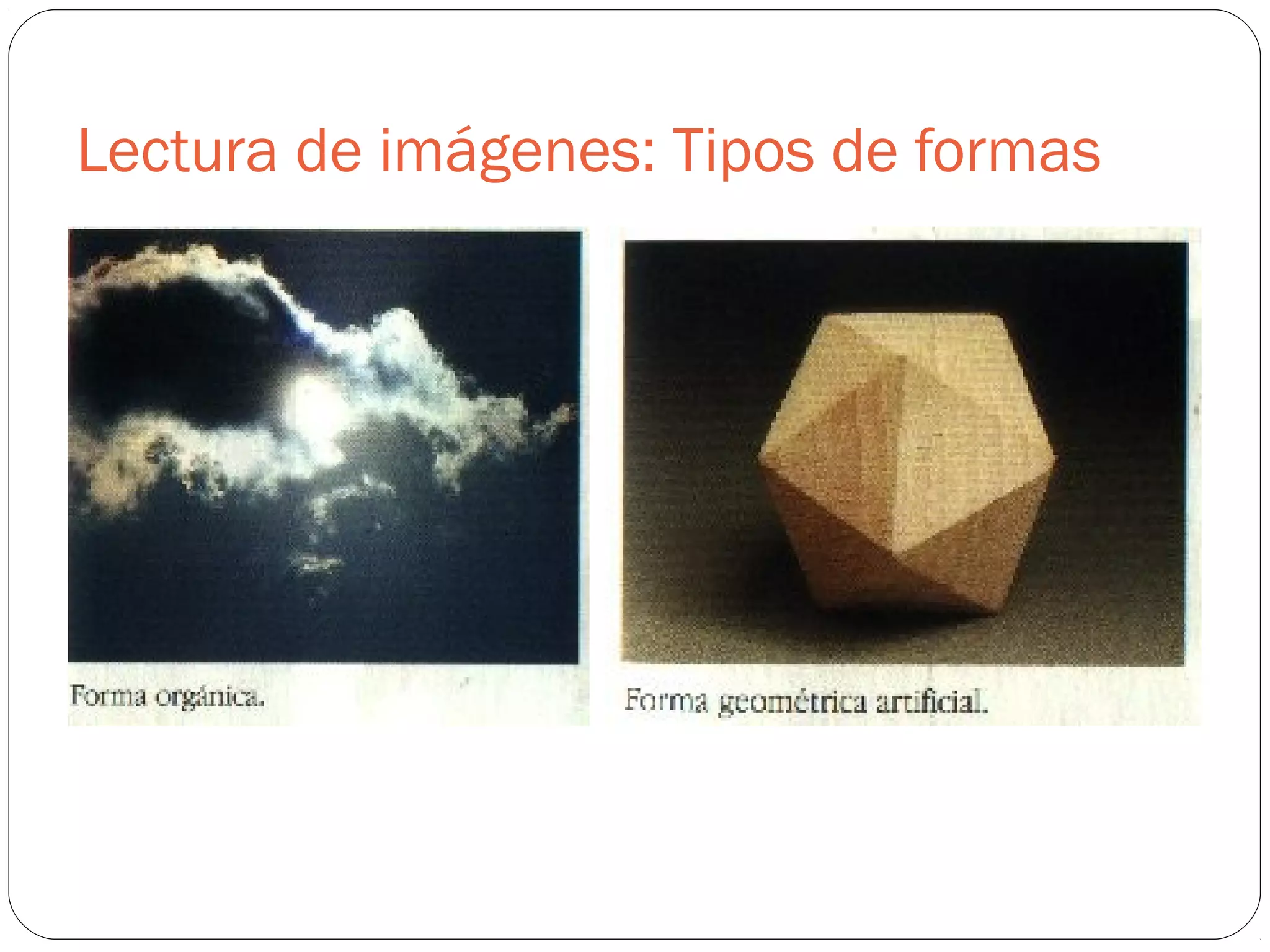 Lectura de imágenes: Tipos de formas
 