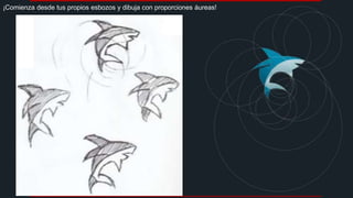 ¡Comienza desde tus propios esbozos y dibuja con proporciones áureas!
 