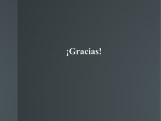 ¡Gracias! 