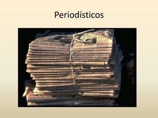 Periodísticos