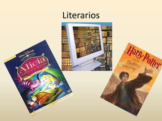 Literarios
