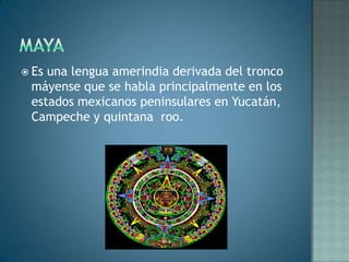 Lenguas que se hablan en mexico | PPSX