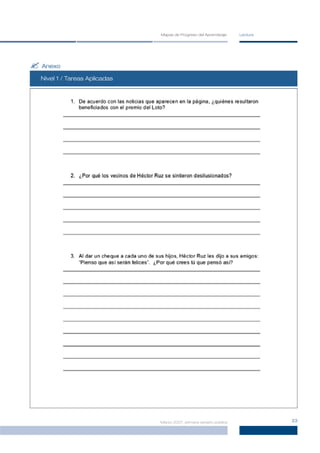 Mapas de Progreso del Aprendizaje     Lectura




? Anexo
  Nivel 1 / Tareas Aplicadas




                               Marzo 2007, primera versión pública             23
 