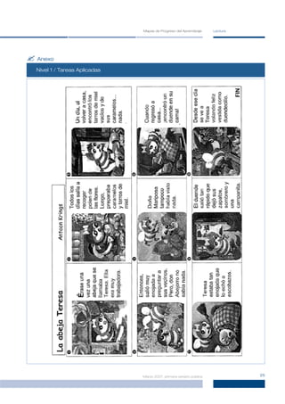 Mapas de Progreso del Aprendizaje     Lectura




? Anexo
  Nivel 1 / Tareas Aplicadas




                               Marzo 2007, primera versión pública             25
 