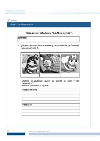 Sector Lenguaje y Comunicación




 ? Anexo
      Nivel 1 / Tareas Aplicadas




 26                              Marzo 2007, primera versión pública
 