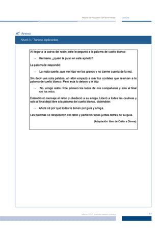 Mapas de Progreso del Aprendizaje     Lectura




? Anexo
  Nivel 2 / Tareas Aplicadas
        3




                               Marzo 2007, primera versión pública             33
 
