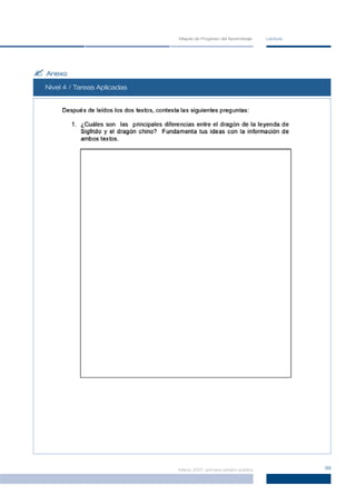 Mapas de Progreso del Aprendizaje     Lectura




? Anexo
  Nivel 2 / Tareas Aplicadas
        3
        4




                               Marzo 2007, primera versión pública             39
 
