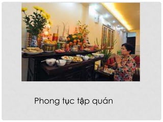 Phong tục tập quán
 